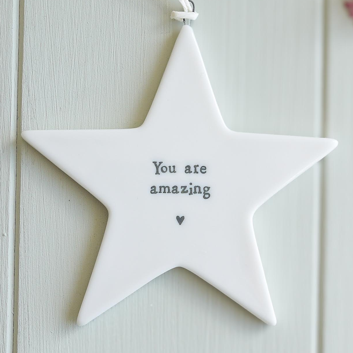 Porcelain star - You are amazing