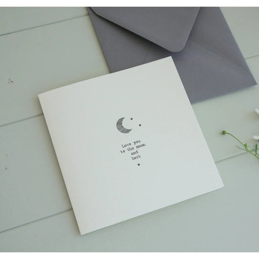 Anniversary Card - with ’Love you to the moon and back’