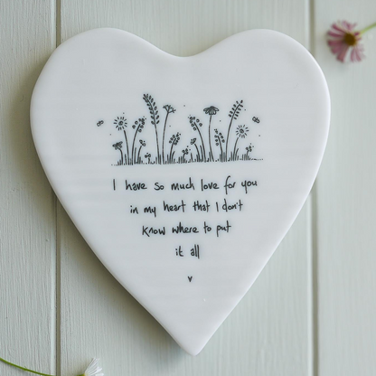 Porcelain heart shaped decoration ’I have so much love for you’