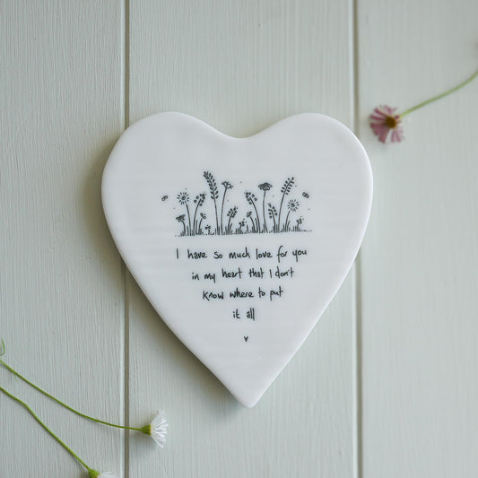 Porcelain heart shaped decoration ’I have so much love for you’