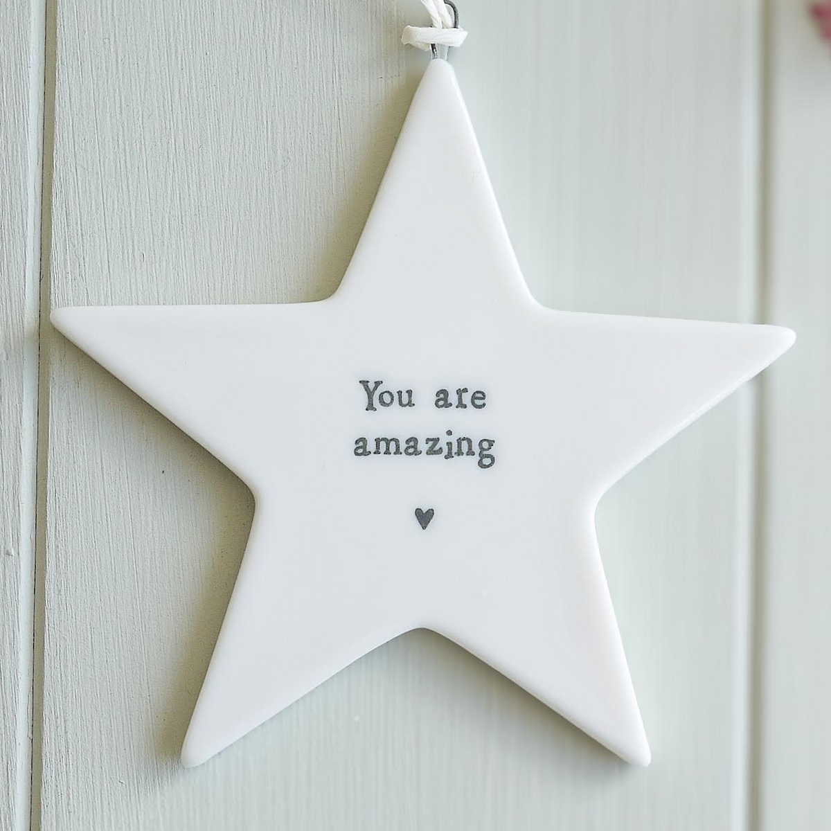 Porcelain Star Decoration - You are amazing