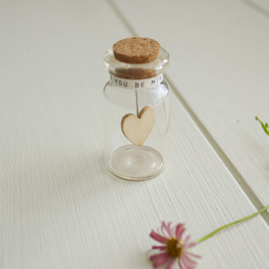Tiny heart in bottle - with text wood you be mine